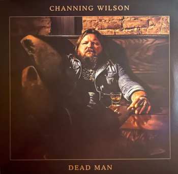 Album Channing Wilson: Dead Man