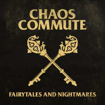 Album Chaos Commute: Fairytales And Nightmares