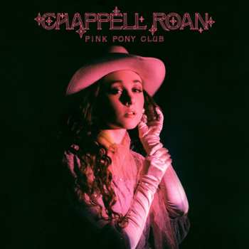 Chappell Roan: Pink Pony Club