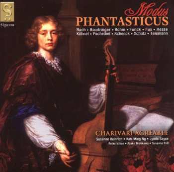 Album Charivari Agréable: Modus Phantasticus