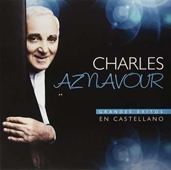 Album Charles Aznavour: Grandes Éxitos En Castellano