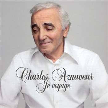 Album Charles Aznavour: Je Voyage