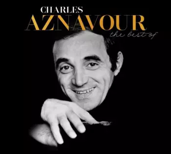 Charles Aznavour: The Best Of