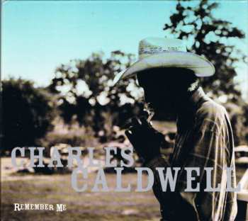 Album Charles Caldwell: Remember Me