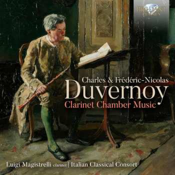 Album Luigi Magistrelli: Charles & Frederic-nicolas Duvernoy: Clarinet Chamber Music