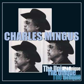 CD Charles Mingus: The Unique 593023