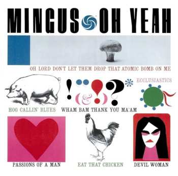 2LP Charles Mingus: Oh Yeah LTD | NUM 636719