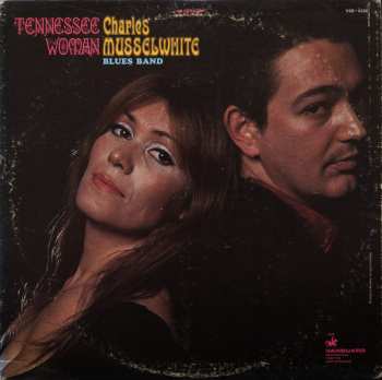 Album Charlie Musselwhite Blues Band: Tennessee Woman