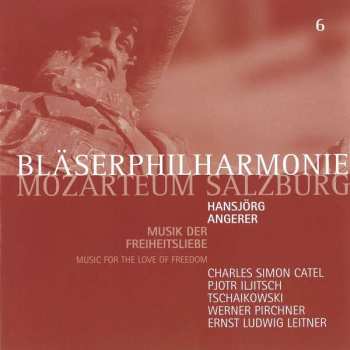 Album Charles-Simon Catel: Bläserphilharmonie Mozarteum Salzburg - Musik Der Freiheitsliebe