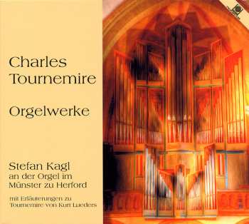 Album Kurt Lueders: Orgelwerke (Stefan Kagl An Der Orgel Im Münster Zu Herford Mit Erläuterungen Zu Tournemire von Kurt Lueders)