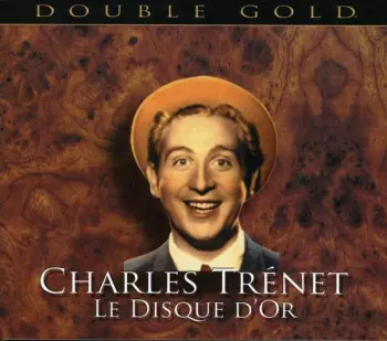 Le Disque D'or