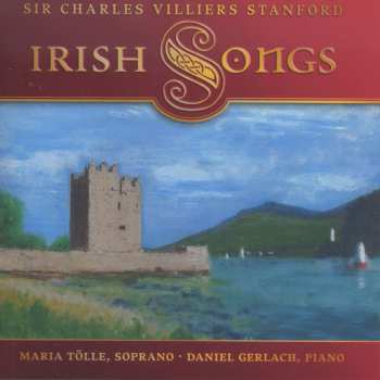 Album Charles Villiers Stanford: Irish Songs