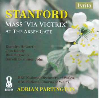 Album The BBC National Orchestra Of Wales:  Mass 'Via Victrix' / At The Abbey Gate