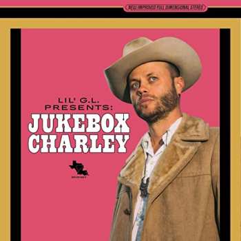 Charley Crockett: Lil' G.L. Presents: Jukebox Charley