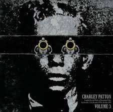 Album Charley Patton: Complete Recorded Works In Chronological Order Volume 3