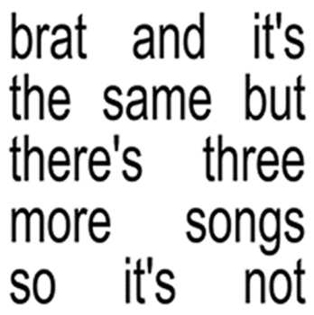 Charli XCX: Brat and It's Completely Different But Also Still Brat