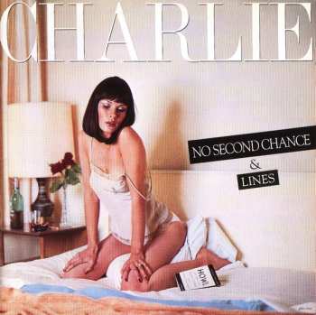 Album Charlie: No Second Chance / Lines