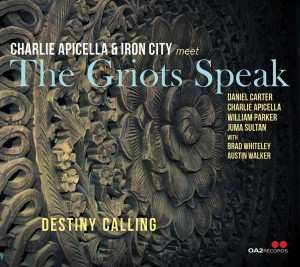 Album Charlie Apicella & Iron City: Destiny Calling