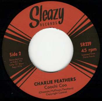 SP Charlie Feathers: Rain (version 2) / Coochi Coo ('78 NBC TV session) 556294