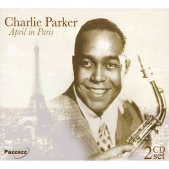 2CD Charlie Parker: April In Paris 549550