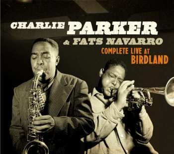 2CD The Charlie Parker Quintet: Compete Live At Birdland LTD | DIGI 406013