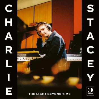 LP Charlie Stacey: The Light Beyond Time 423618