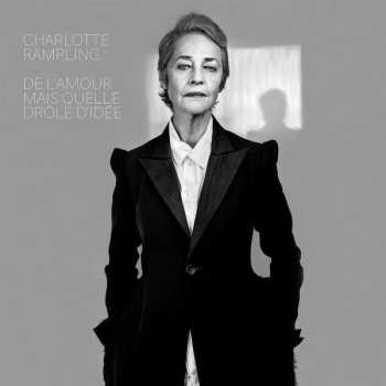 LP Charlotte Rampling: De L'amour Mais Quelle Drôle D'idée 481588