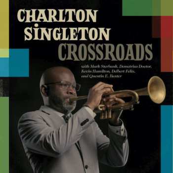 Album Charlton SIngleton: Crossroads