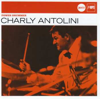 Album Charly Antolini: Power Drummer