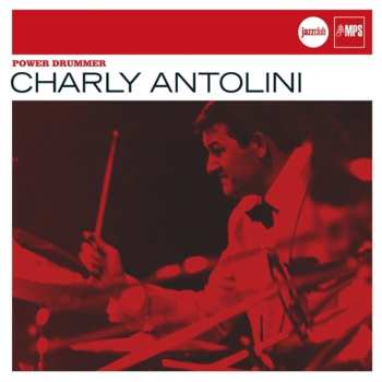 CD Charly Antolini: Power Drummer 577454