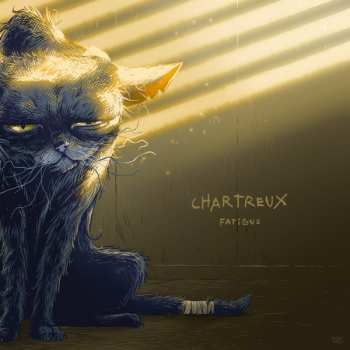 Album Chartreux: Fatigue