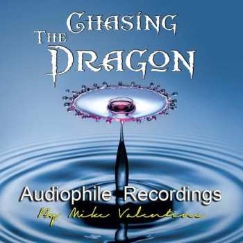 CD Chasing The Dragon Audiophile Recordings / Various: Chasing The Dragon Audiophile Recordings / Various 641525