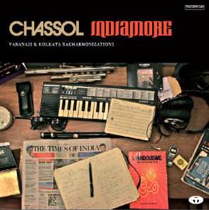 Chassol: Indiamore (Varanasi & Kolkata Racharmonizations)