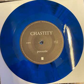 SP Chastity: Peroxide b/w Die From My Mind CLR | LTD 595305