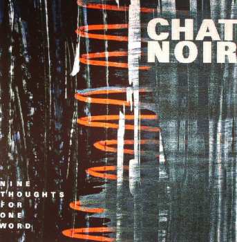 Album Chat Noir: Nine Thoughts For One Word