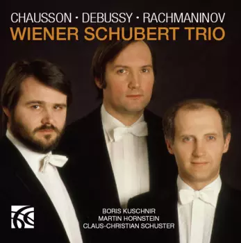 Chausson, Debussy, Rachmaninov