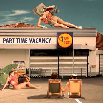 Cheap Riot: Part-Time Vacancy