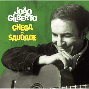 Album João Gilberto: Chega de Saudade