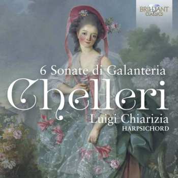 Album Fortunato Chelleri: 6 Sonate Di Galanteria