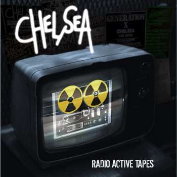 Album Chelsea: Radio Active Tapes