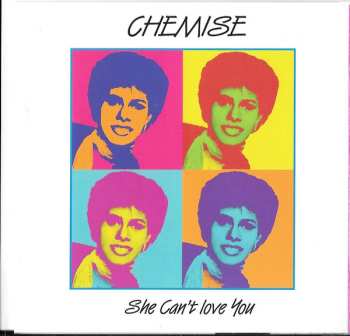 CD Chemise: She Can't Love You (Remix) 590913