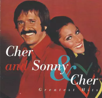 Cher and Sonny & Cher Greatest Hits