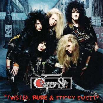 Album Cherry St.: Twisted, Rude & Sticky Sweet