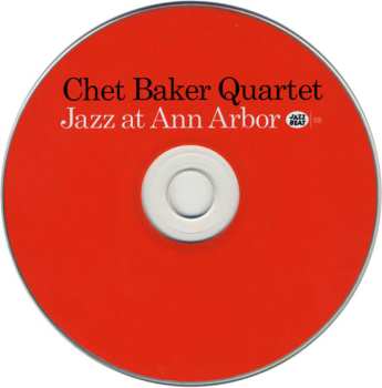 CD Chet Baker Quartet: Jazz At Ann Arbor 624645