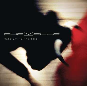 CD Chevelle: Hats Off To The Bull 638355