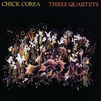 Chick Corea: Three Quartets