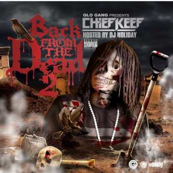 Album Chief Keef: Back From The Dead 2