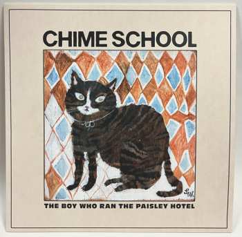 Album Chime School: The Boy Who Ran The Paisley Hotel