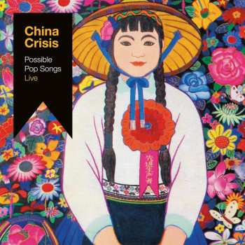 LP/CD China Crisis: Possible Pop Songs Live CLR 596671