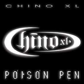 Chino XL: Poison Pen